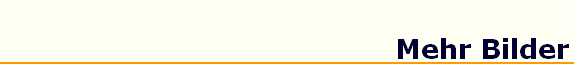 Mehr Bilder